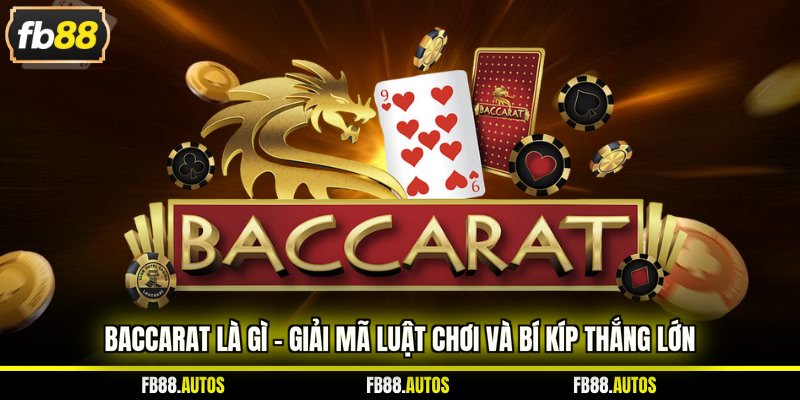 Baccarat là gì