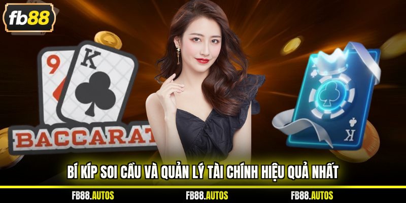 Bí kíp soi cầu và quản lý tài chính hiệu quả nhất