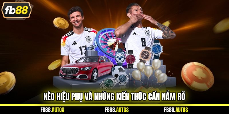 Kèo hiệp phụ và những kiến thức cần nắm rõ