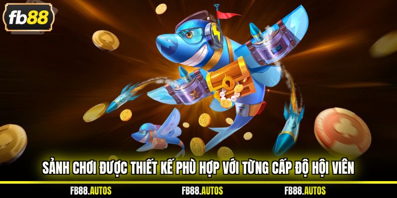 Sảnh chơi được thiết kế phù hợp với từng cấp độ hội viên